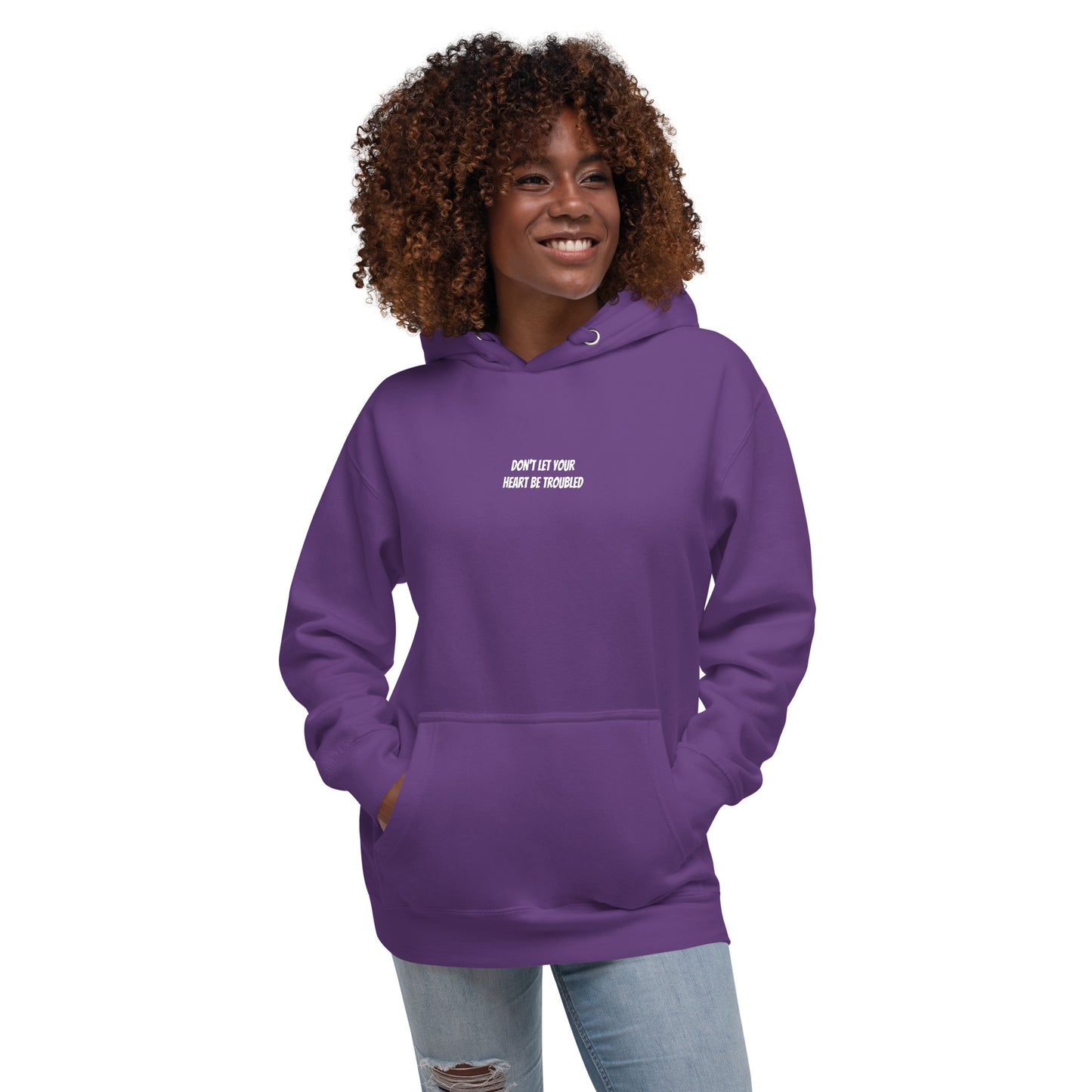 Don't Let Your Heart Be Troubled Unisex Hoodie