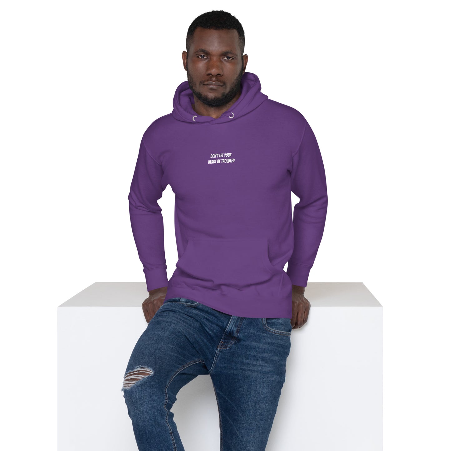 Don't Let Your Heart Be Troubled Unisex Hoodie
