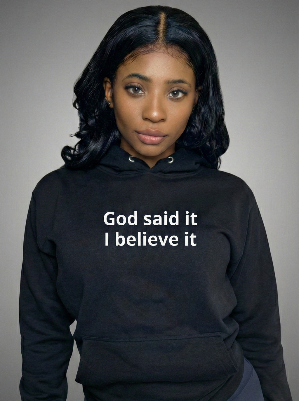 God Said It, I Believe It - Unisex Hoodie.